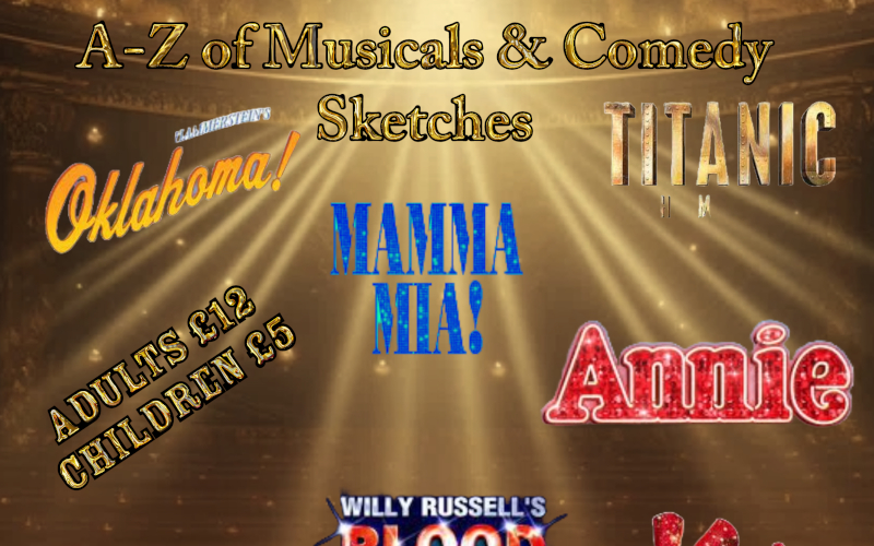 A-Z of Musicals & Comedy Sketches